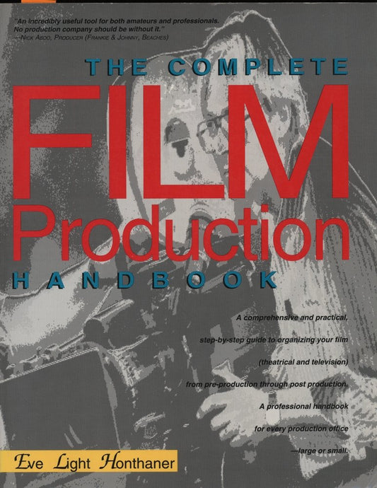 The Complete Film Production Handbook