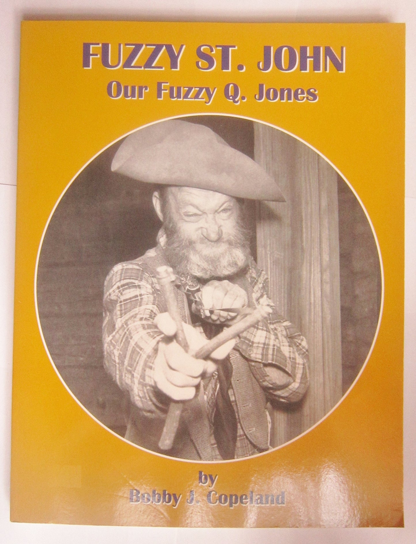 Fuzzy St. John: Our Fuzzy Q. Jones