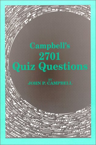 Campbell's 2701 Quiz Questions