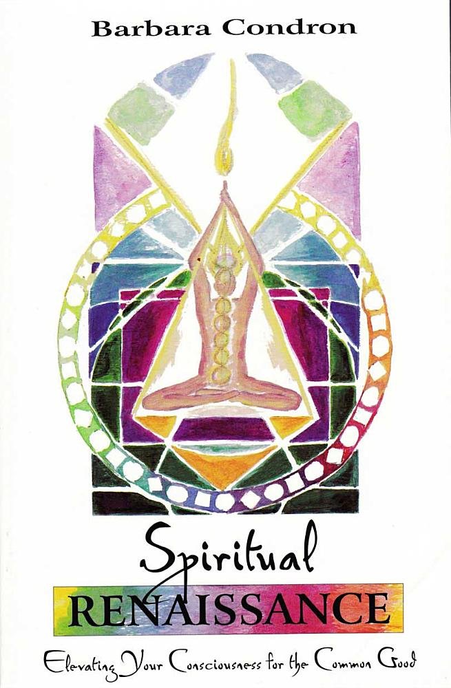 Spiritual Renaissance: Elevating Your Consciousness for the Common Good - 2970