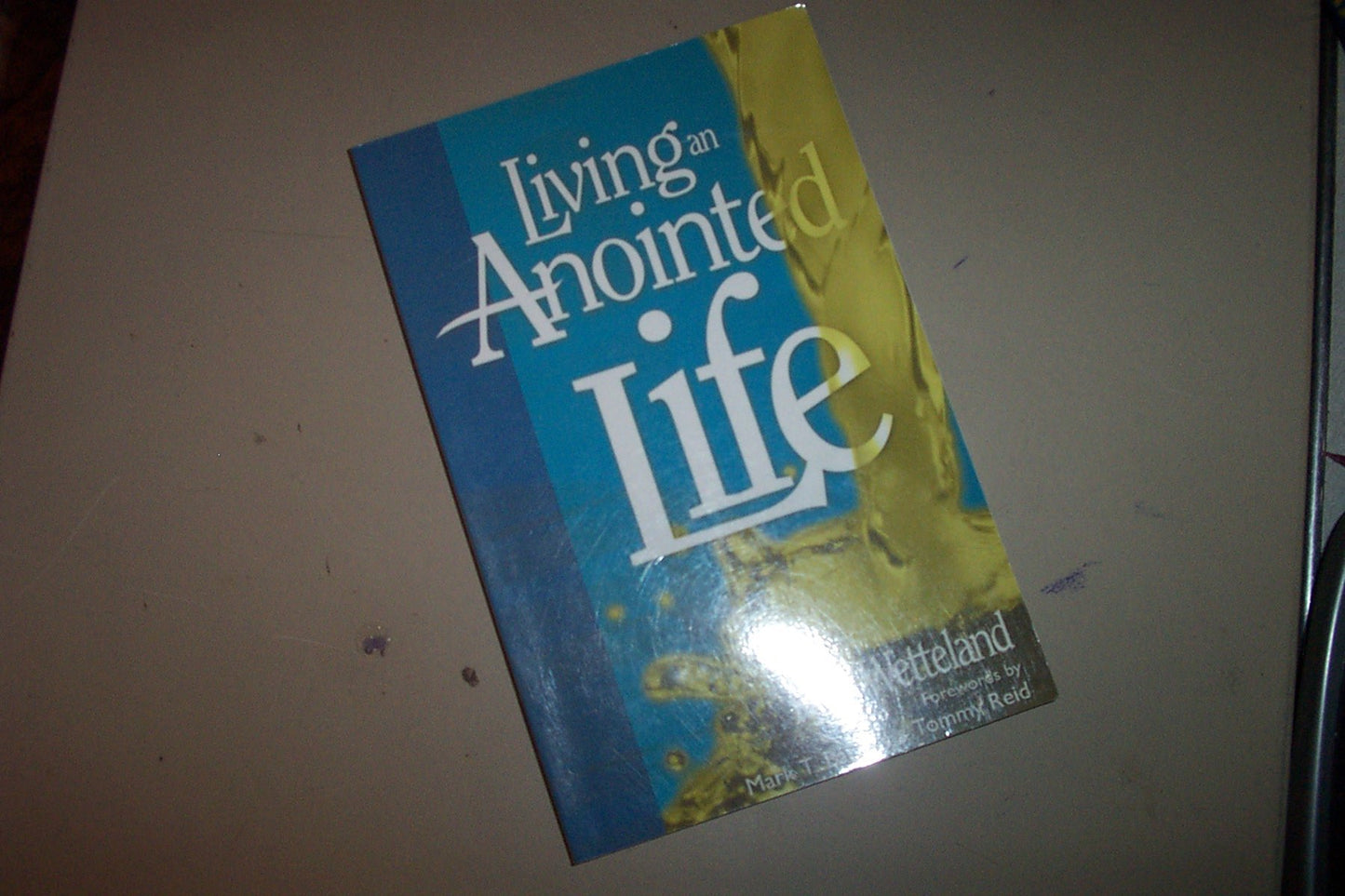 Living An Anointed Lfe