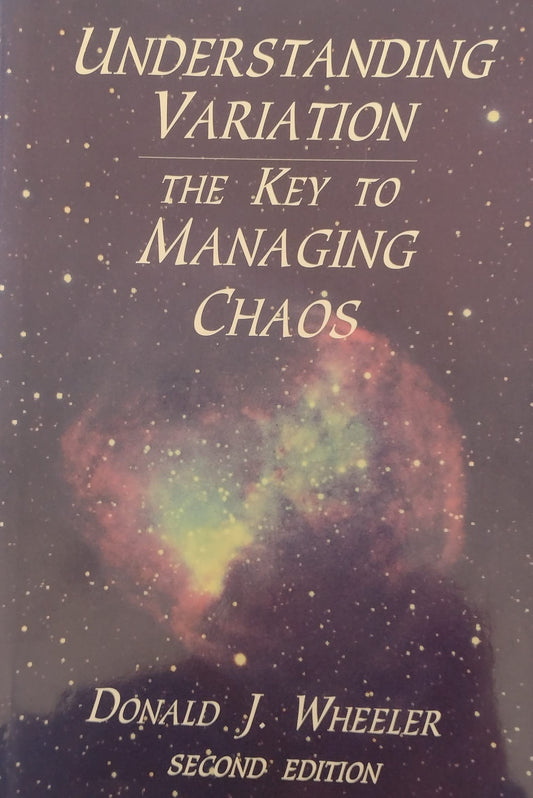 Understanding Variation: The Key to Managing Chaos - 5026
