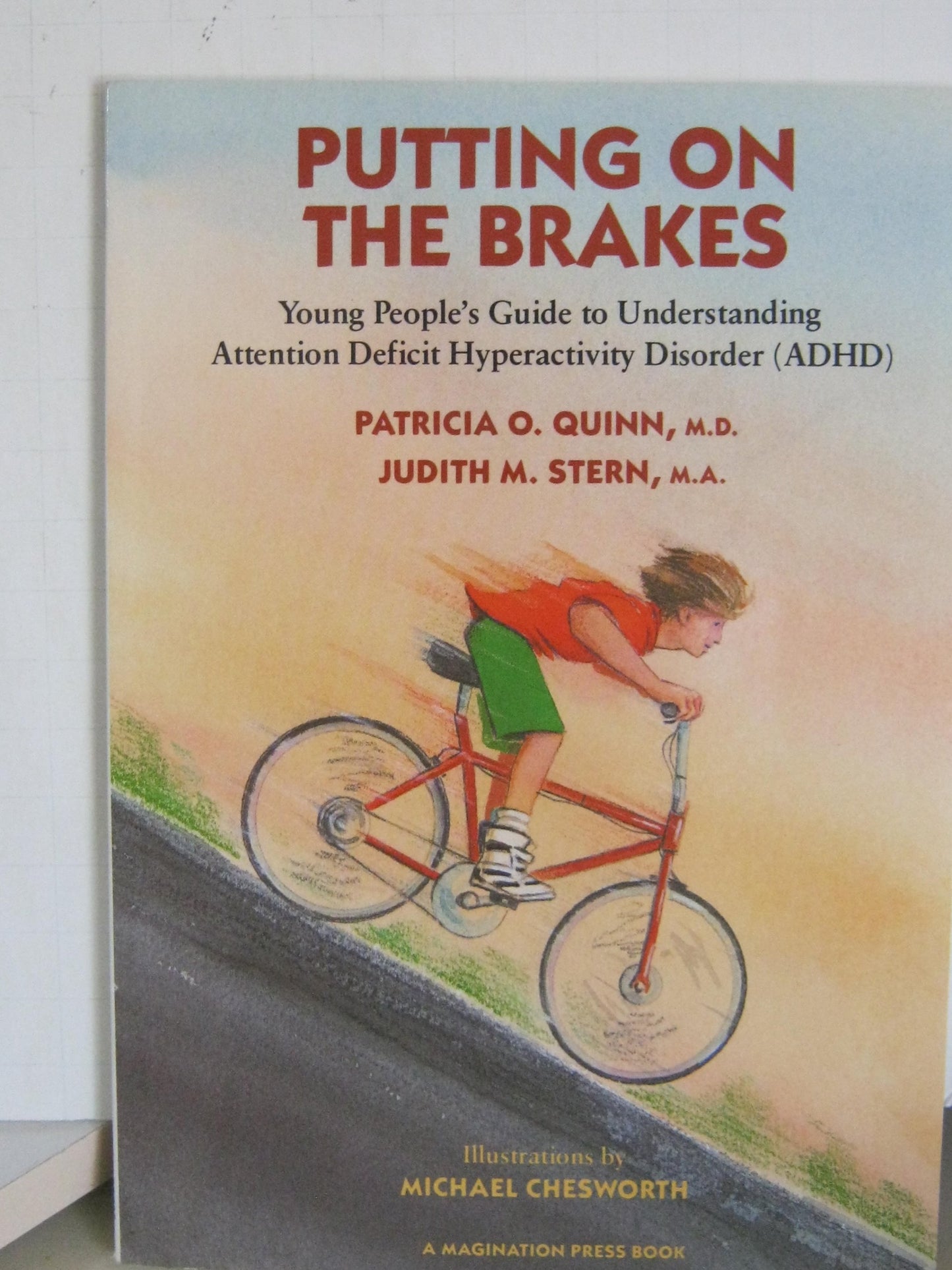 Putting on the Brakes: Young People's Guide to Understanding Attention Deficit Hyperactivity Disorder