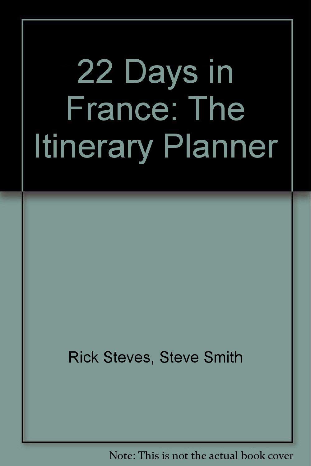 22 Days in France: The Itinerary Planner (Jmp Travel)