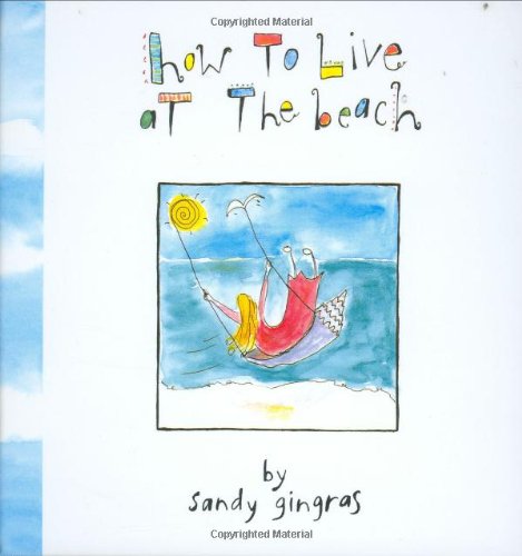How to Live at the Beach