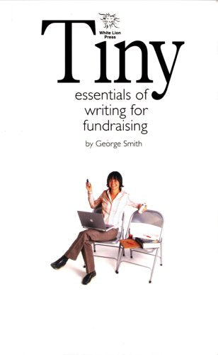 Tiny Essentials of Writing for Fundraising