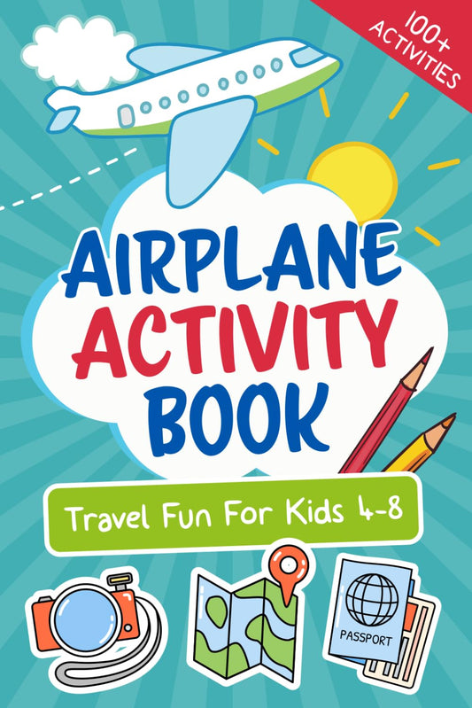 Let’s Go! Airplane Activity Book: Travel Fun For Kids 4-8 (Let's Go... Kids Travel Guides and Activity Books) - 7042