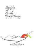 Principle's of Gestalt Family Therapy