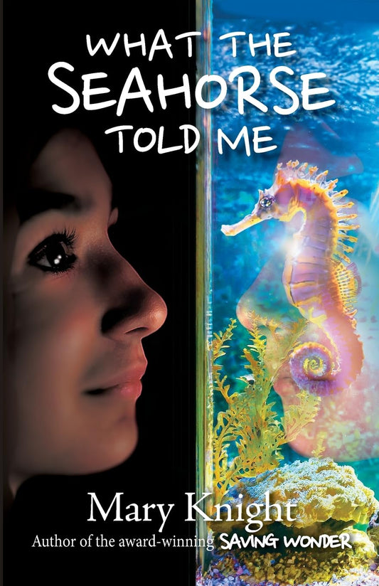What the Seahorse Told Me - 4000