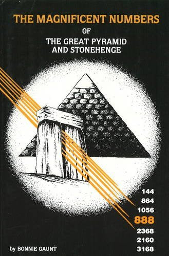 Magnificent Numbers of the Great Pyramid and Stonehenge