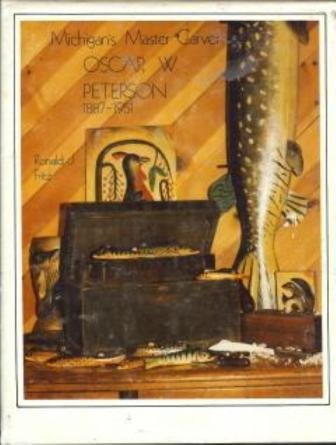 Michigan's Master Carver: Oscar W. Peterson, 1887-1951 - 7900