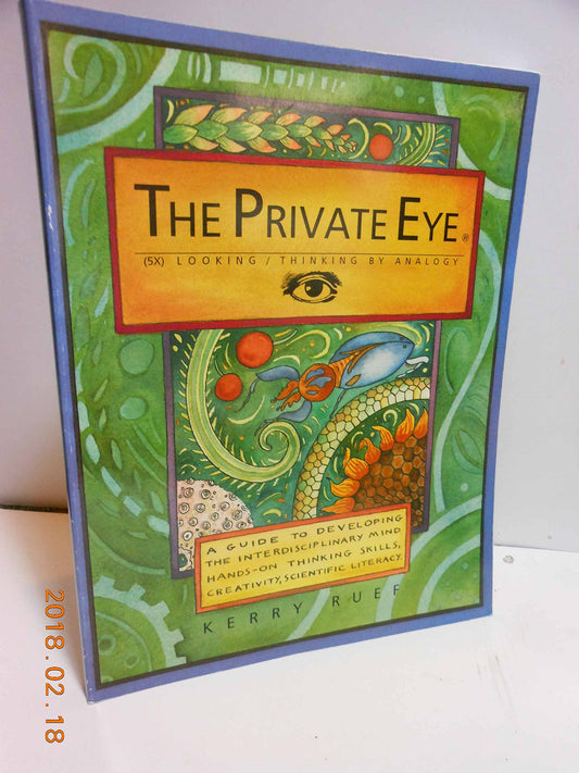 The Private Eye® 5X Looking/Thinking by Analogy - A Guide to Developing the Interdisciplinary Mind - 5598