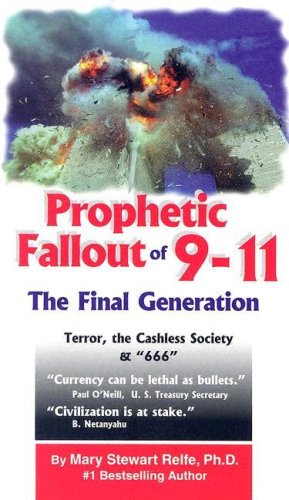 Prophetic Fallouy of 9-11: The Final Generation