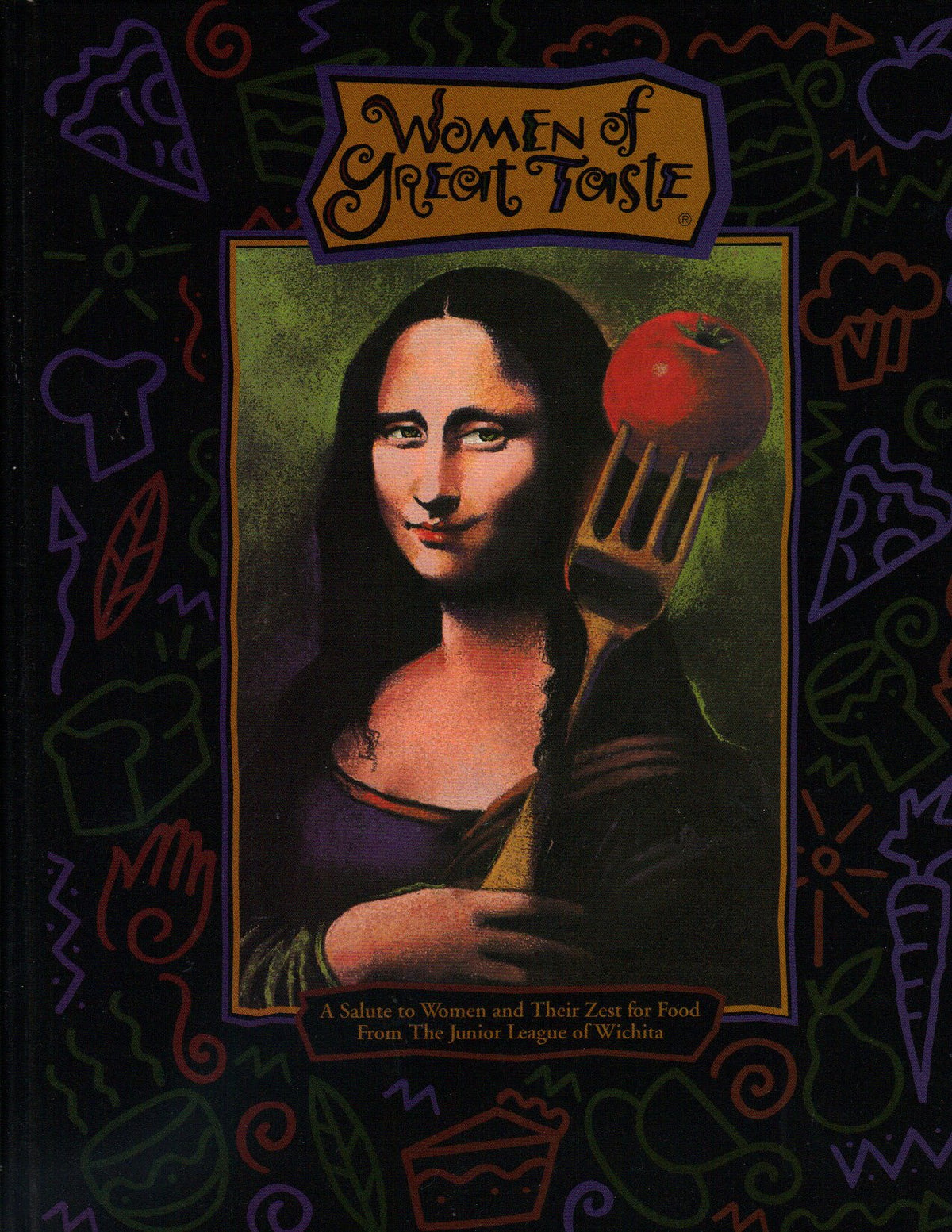 Women of Great Taste: A Salute to Women and Their Zest for Food