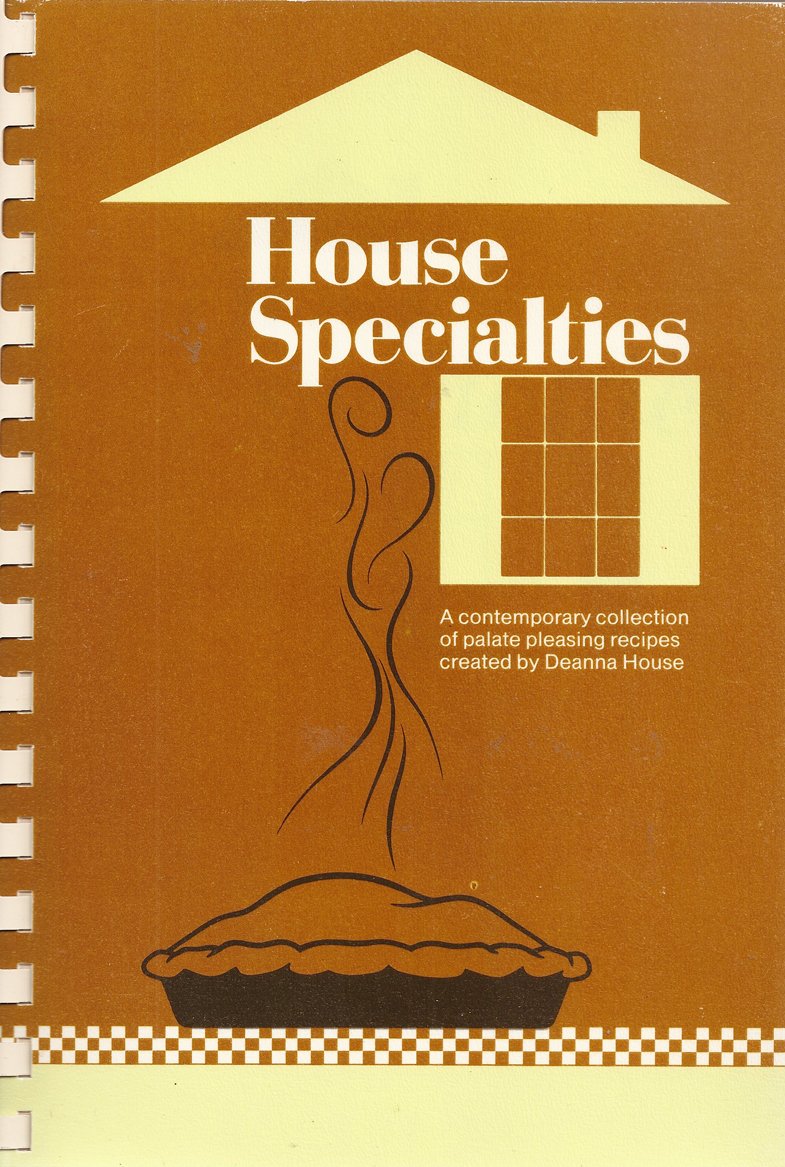 House Specialties