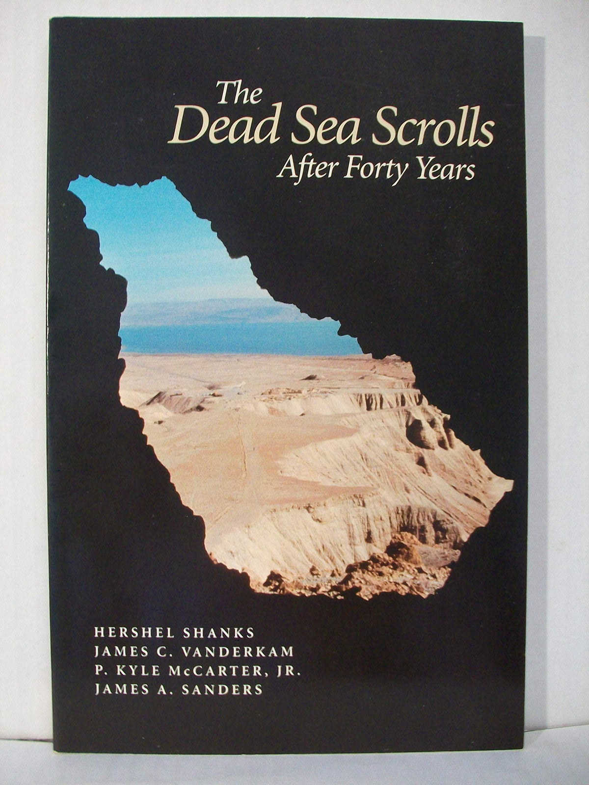 The Dead Sea Scrolls After Forty Years (Symposium at the Smithsonian Institution, Oct. 27, 1990)