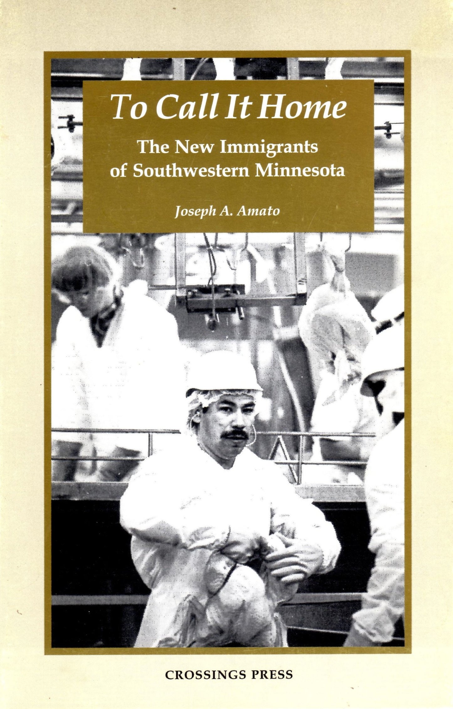 To Call It Home: The New Immigrants of Southwestern Minnesota