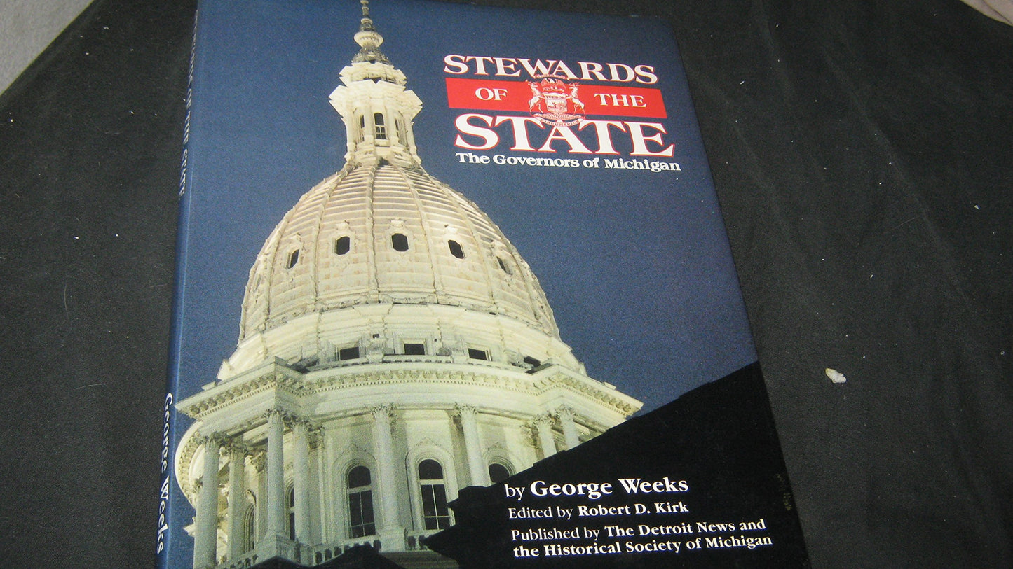 Stewards of the State the Governors of Michigan - 4691