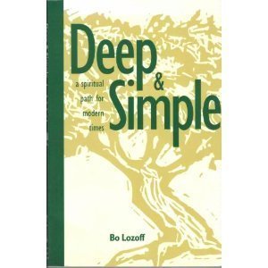 Deep and Simple: A Spiritual Path for Modern Times - 1927