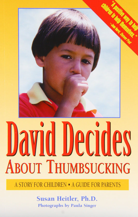David Decides About Thumbsucking: A Story for Children, a Guide for Parents - 2635