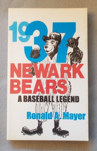 1937 Newark Bears: A Baseball Legend