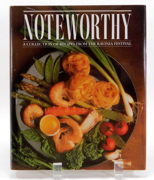 Noteworthy: A Collection of Recipes from the Ravinia Festival - 2241
