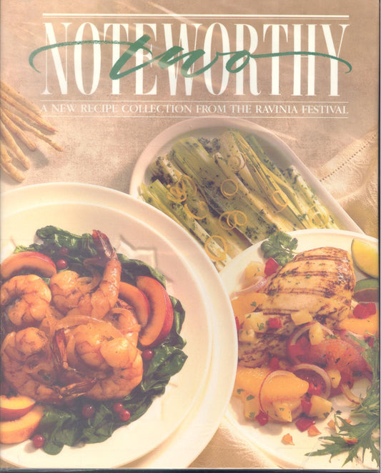 Noteworthy Two: A New Recipe Collection from the Ravinia Festival - 5731