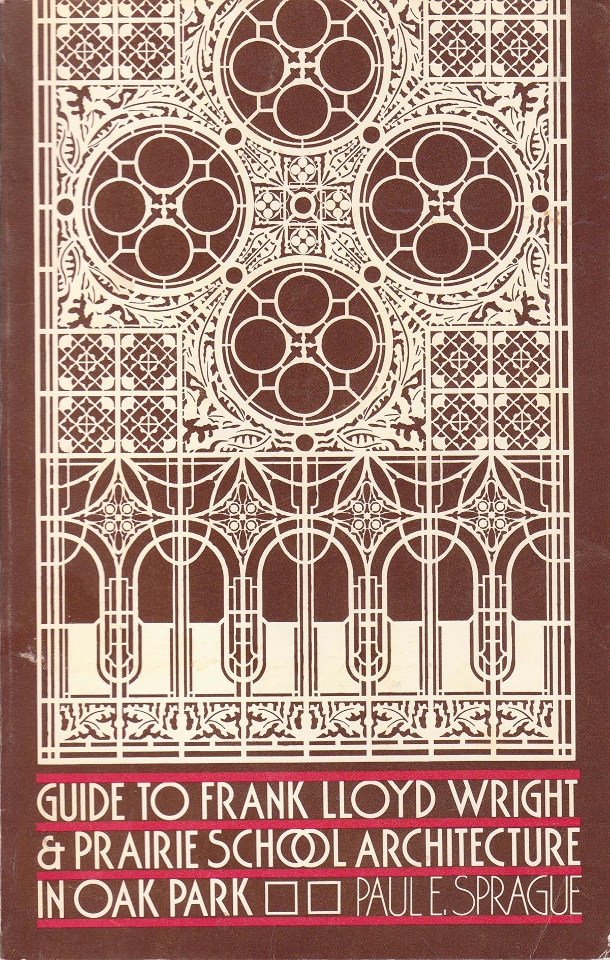 Guide to Frank Lloyd Wright and Prairie School of Architecture in Oak Park