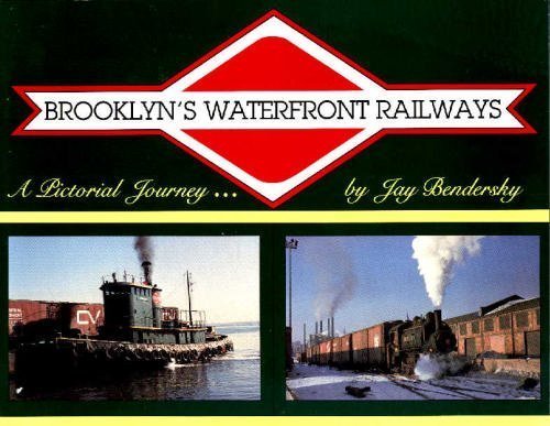 Brooklyn's Waterfront Railways: A Pictorial Journey - 7585