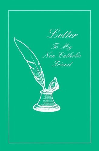 Letter to My Non-Catholic Friend