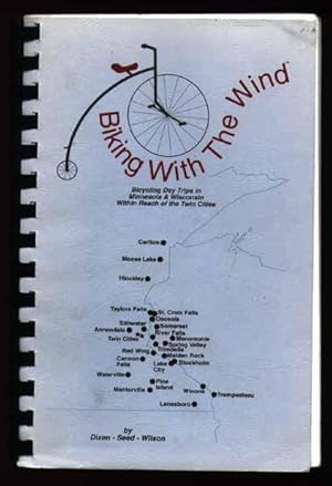 Biking with the Wind: Bicycling Day Trips in Minnesota and Wisconsin