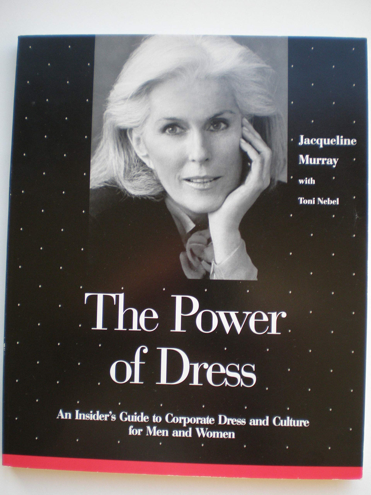 The Power of Dress: An Insider's Guide to Corporate Dress & Culture