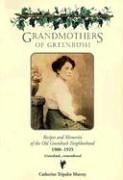 Grandmothers of Greenbush: Recipes and Memories of the Old Greenbush Neighborhood - 7728