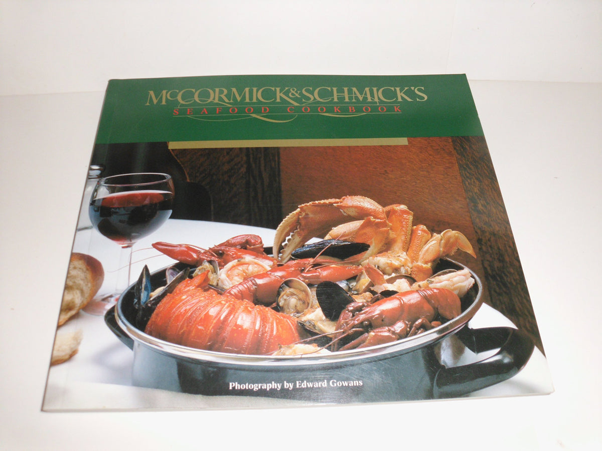 McCormick & Schmick's Seafood Cookbook