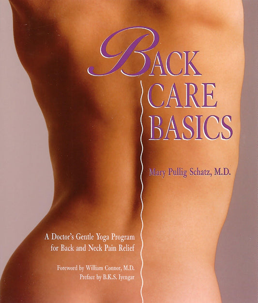 Back Care Basics: A Doctor's Gentle Yoga Program for Back and Neck Pain Relief - 5433