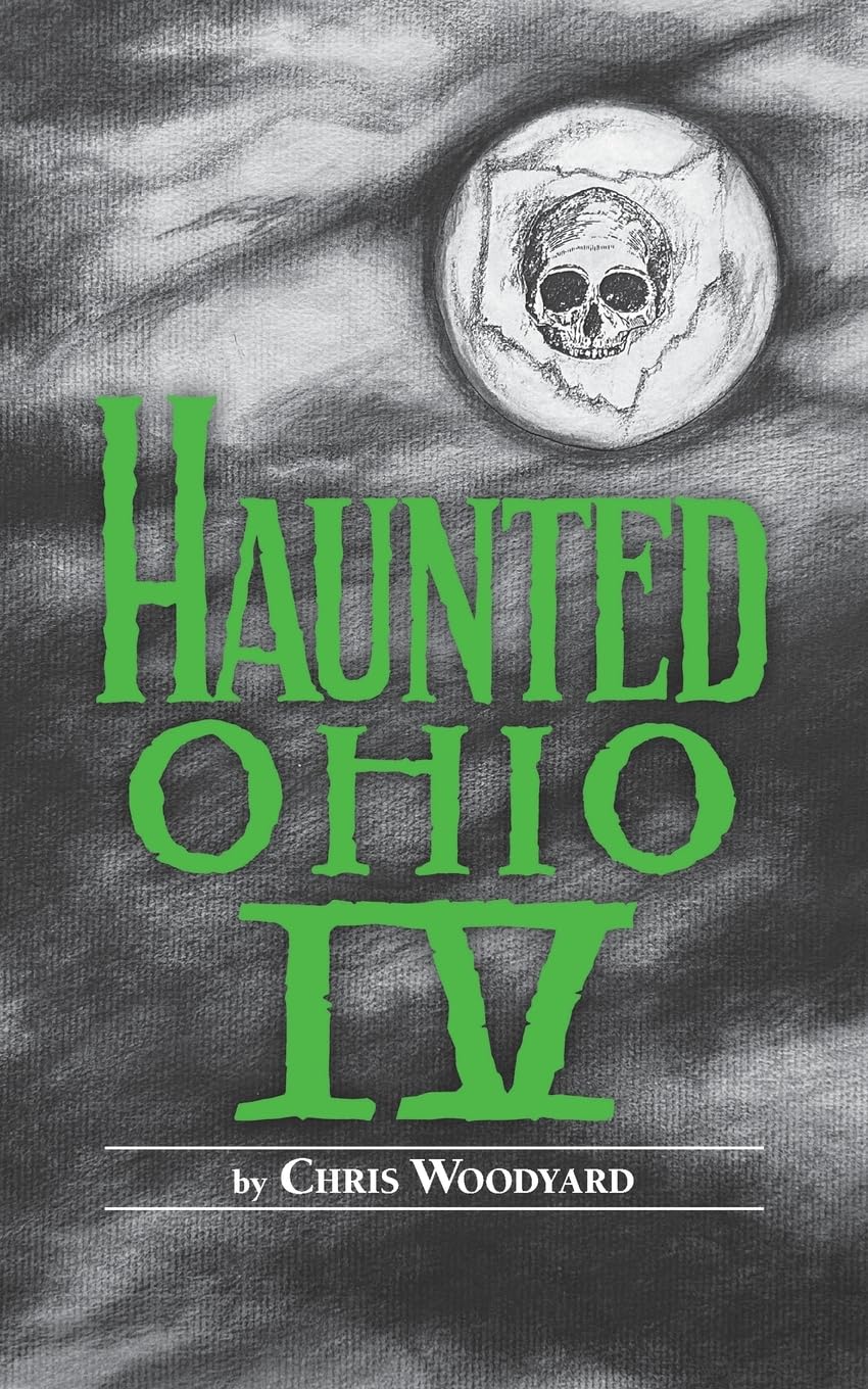 Haunted Ohio 4: Restless Spirits (Haunted Ohio Series)