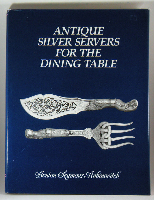Antique Silver Servers for the Dining Table
