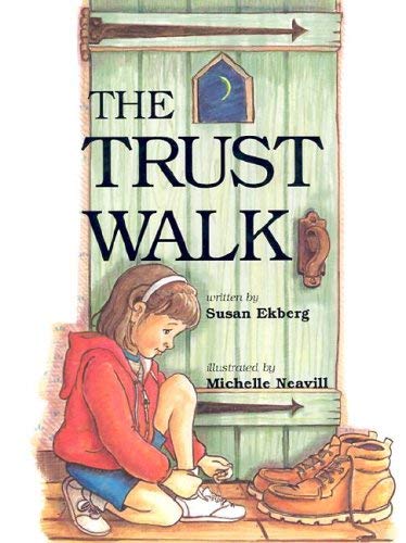 The Trust Walk