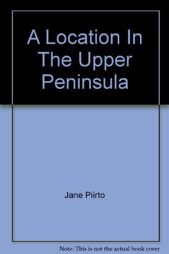 A Location In The Upper Peninsula - 3378