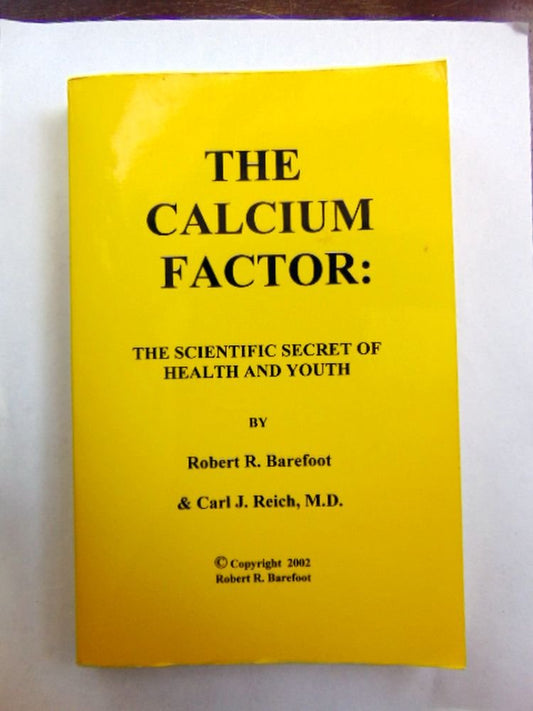 The Calcium Factor: The Scientific Secret of Health and Youth - 6280