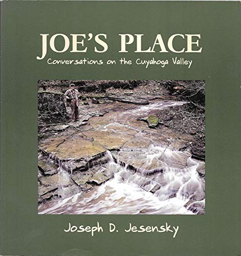 Joe's place: Conversations on the Cuyahoga Valley