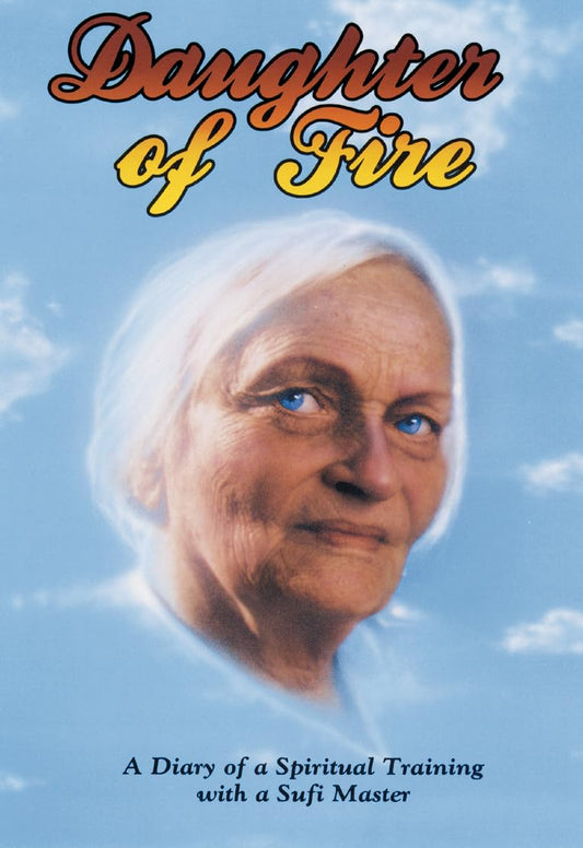 Daughter of Fire: A Diary of a Spiritual Training with a Sufi Master - 8036