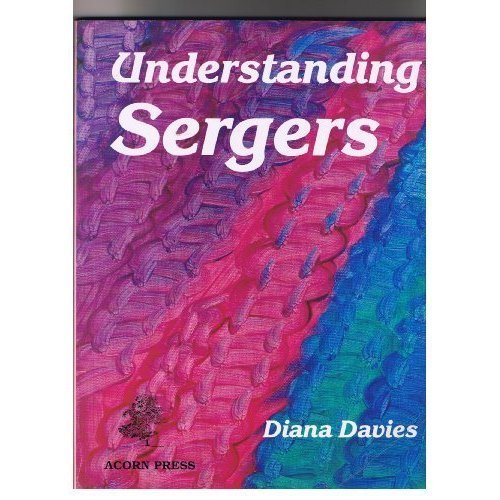 Understanding Sergers