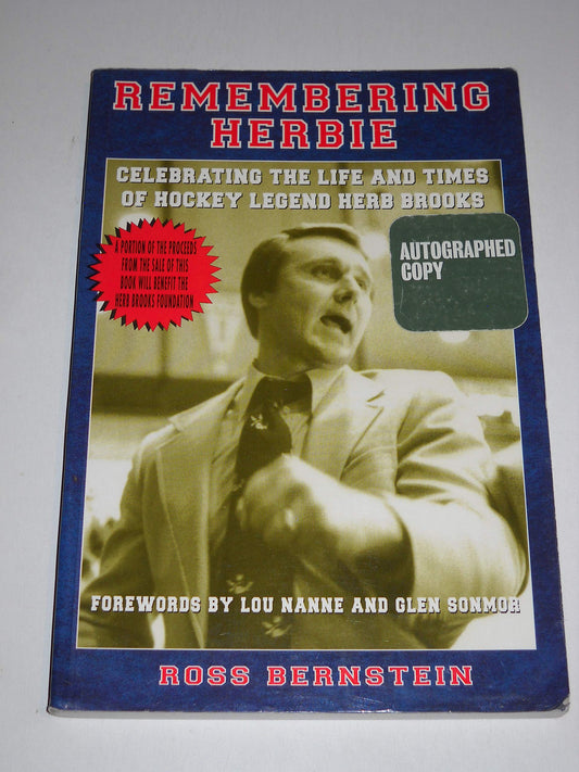 Remembering Herbie: Celebrating The Life And Times Of Hockey Legend Herb Brooks