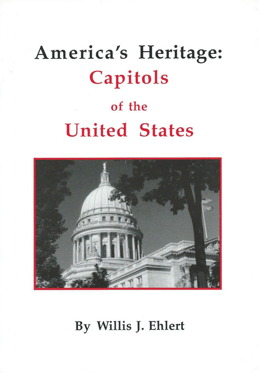 America's Heritage: Capitols of the United States