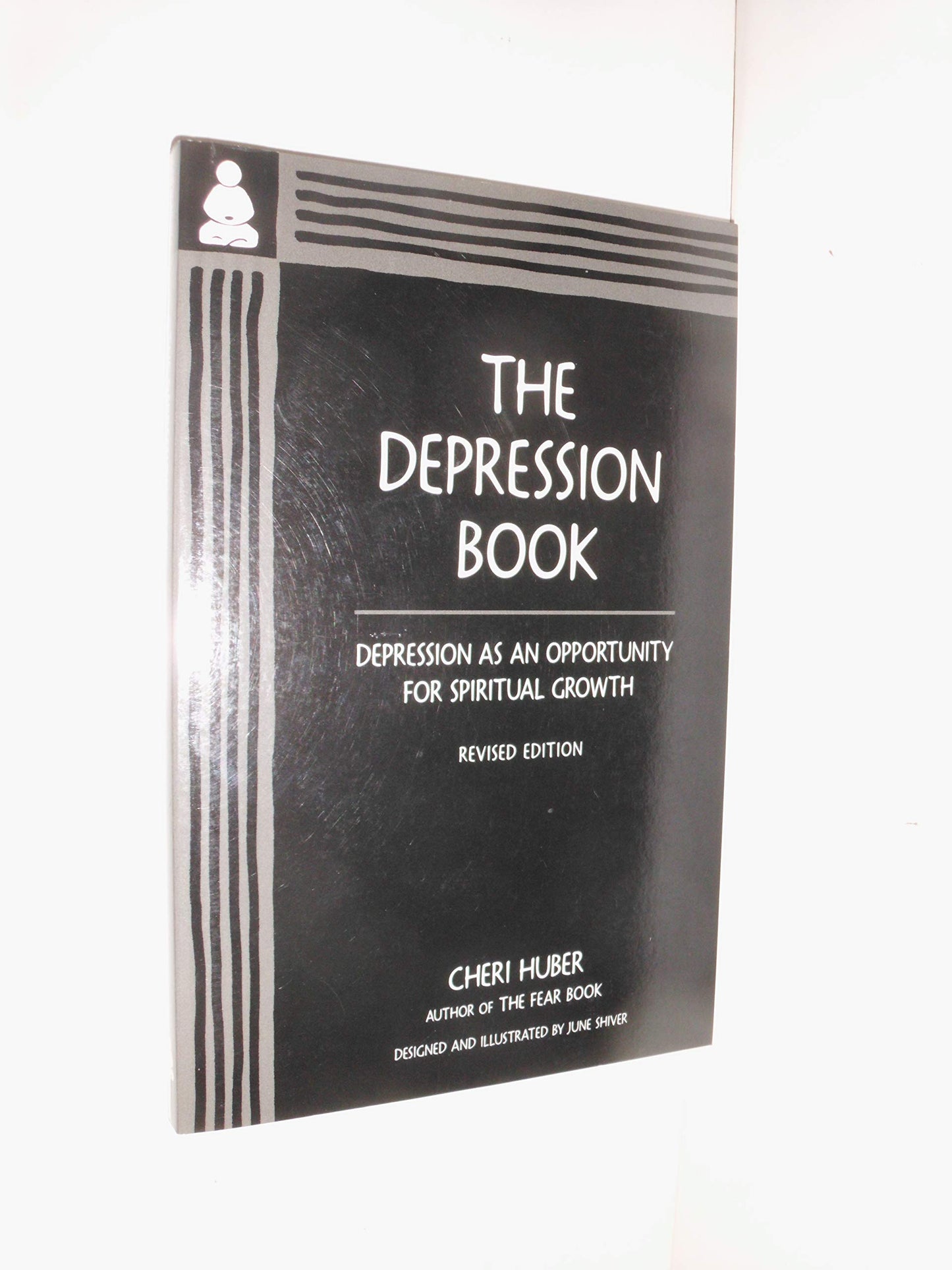 The Depression Book: Depression as an Opportunity for Spiritual Growth