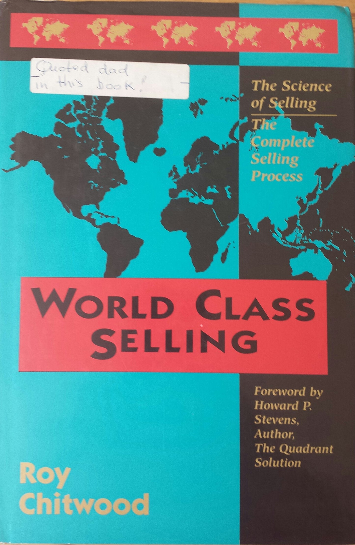 World Class Selling: The Complete Selling Process