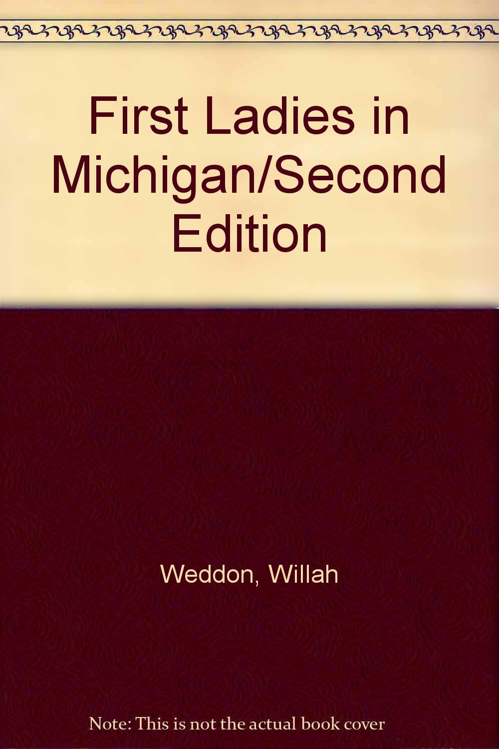 First Ladies in Michigan/Second Edition