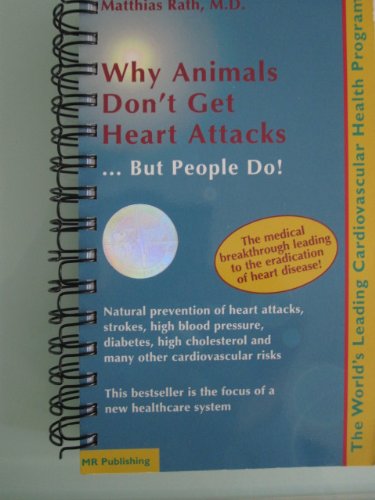 Why Animals Don't Get Heart Attacks but People Do - 4082