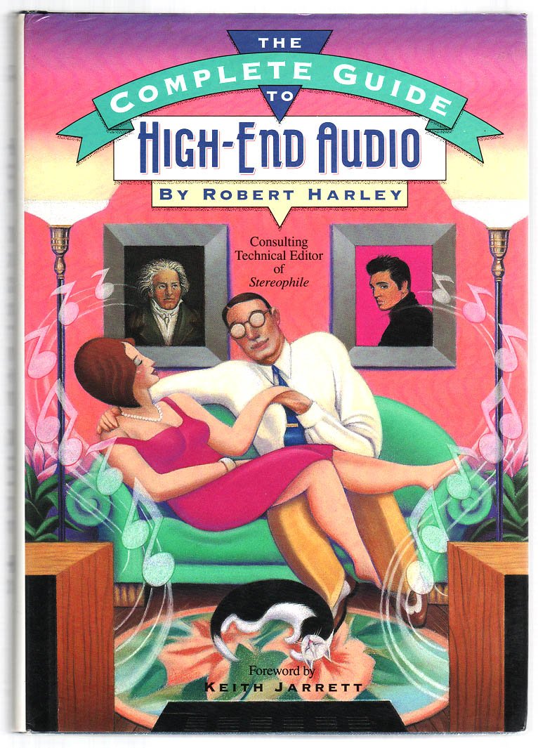 The Complete Guide to High-End Audio
